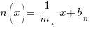 n(x) = - 1/m_t x + b_n n(x) = - 1/m_t x + b_n