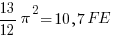 13/12 pi^2 = 10,7 FE 13/12 pi^2 = 10,7 FE