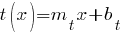t(x) = m_t x + b_t t(x) = m_t x + b_t